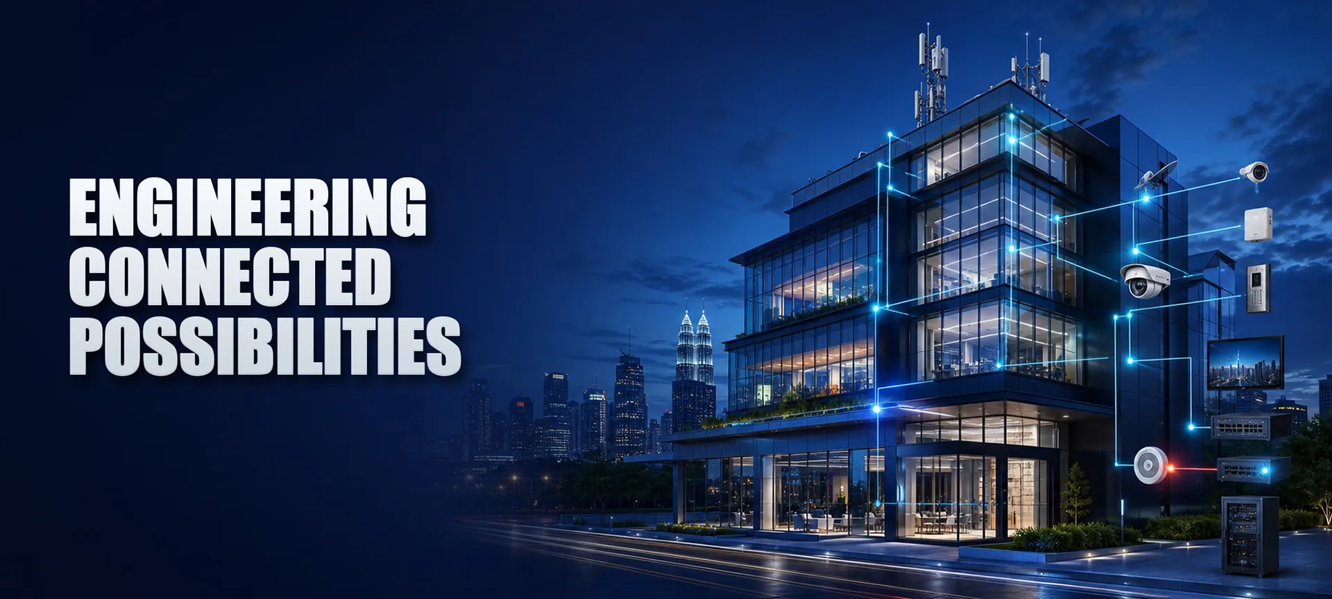 Engineering connected possibilities for modern buildings